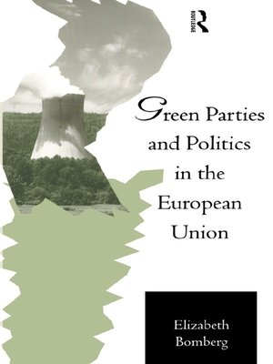 cover image of Green Parties and Politics in the European Union